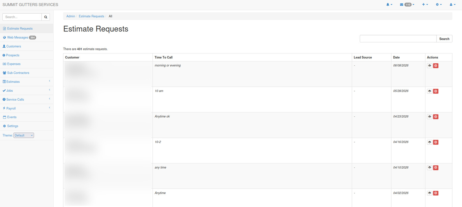 Incoming estimate requests from the website, with the customer, preferred time to call, and date.