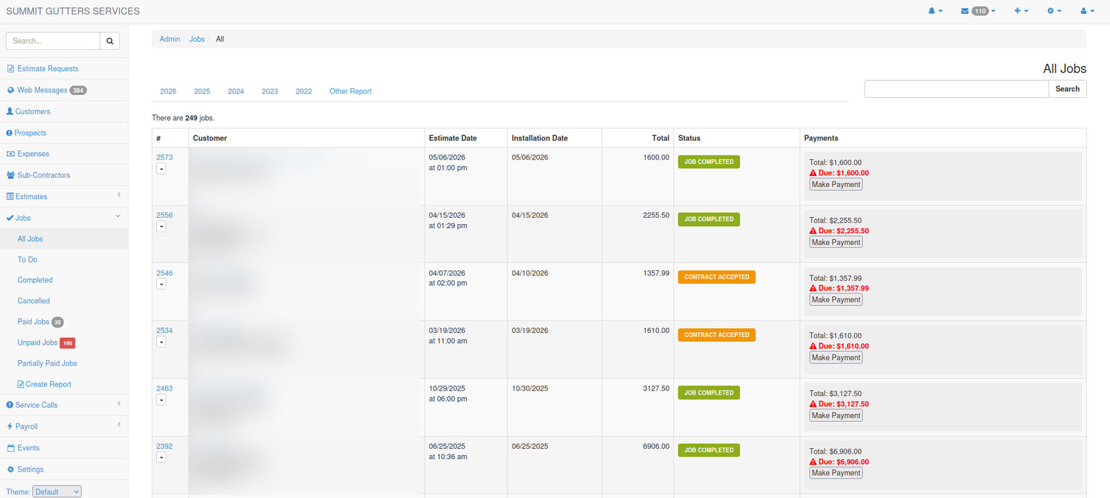 All jobs, tracking estimate and installation dates, totals, status, and outstanding balances.